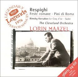 Respighi: Feste romane, Pini di Roma / Maazel, Cleveland Orchestra