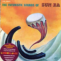 Futuristic Sounds of Sun Ra