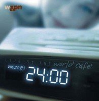 Live At the World Cafe, Volume 24