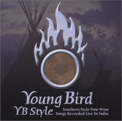 YB Style: Southern Style Pow-Wow Songs Recorded Live
