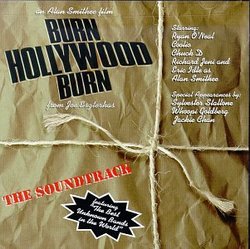 Burn Hollywood Burn: The Soundtrack