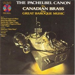 The Canadian Brass Plays the Pachelbel Canon - Great Baroque Music