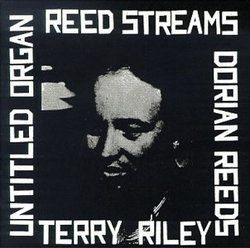 Riley: Reed Streams, Untitled Organ, In C / Boudreau