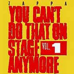 You Can't Do That on Stage Anymore, Vol. 1