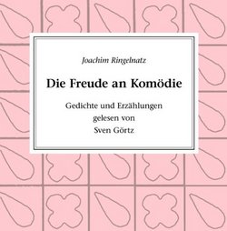 Die Freude an Komodie