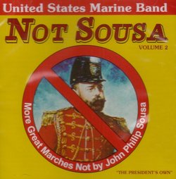 Not Sousa, Vol. 2