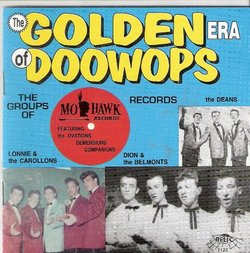 Golden Era of Doo Wops: Mohawk Records