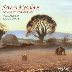 Severn Meadows: Songs by Ivor Gurney