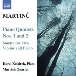 Martinu: Piano Quintets Nos. 1 & 2