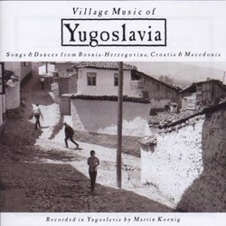 Village Music of Yugoslavia