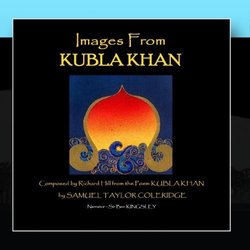 Images from Kubla Khan (Narrated by Sir Ben Kingsley)