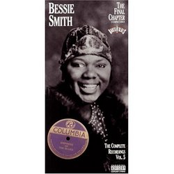 Bessie Smith: The Complete Recordings, Vol. 5 -  The Final Chapter