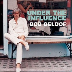 Bob Geldof: Under the Influence