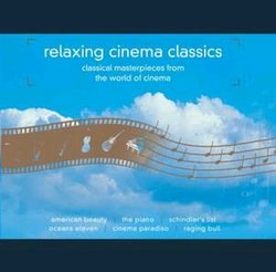 Relaxing Cinema Classics: Classical Masterpieces from the World of Cinema