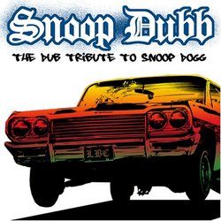 Snoop Dub! Dub Tribute to Snoop Dogg