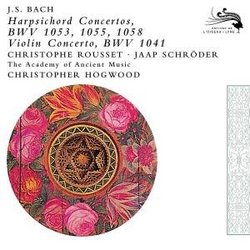 Bach: Harpsichord Concertos; Violin Concerto