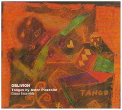 Oblivion: Tangos by Astor Piazzolla