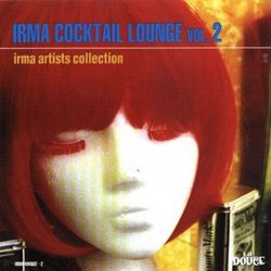 Vol. 2-Irma Cocktail Lounge
