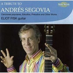 Tribute to Andres Segovia