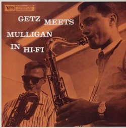 Getz Meets Mulligan in Hi-Fi