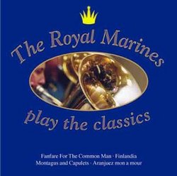 The Royal Marines Play the Classics