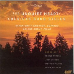 The Unquiet Heart: American Song Cycles