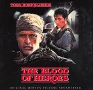 The Blood Of Heroes: Original Motion Picture Soundtrack