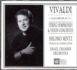 Vivaldi Collection Volumes III, IV, V: String Symphonies & Violin Concertos