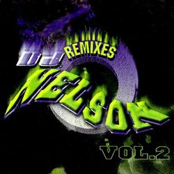 Dj Nelson Remixes Vol.2