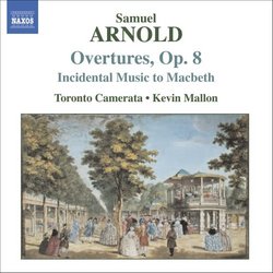 Arnold: Overtures, Op. 8; Incidental Music to Macbeth