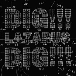 Dig Lazarus Dig
