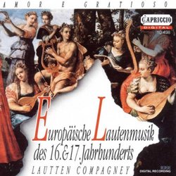 Amor E Gratioso: European Lute Music of the 16th and 17th Century