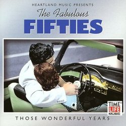 Fabulous Fifties: Those Wonderful Years