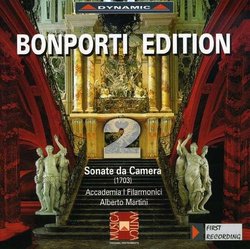 Bonporti Edition 2: Sonate da Camera (1703) - Accademia I Filarmonici / Alberto Martini