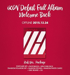 iKON - DEBUT FULL ALBUM [WELCOME BACK] [RED Ver] CD + Photobook + Postcard Set + Welcome Pack + Folded Poster + Extra Gift Photocards Set