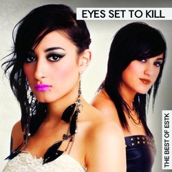 Best of Estk by Eyes Set to Kill (2011-08-16)