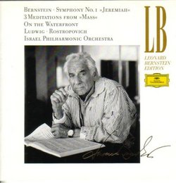 Bernstein: Symphony No. 1 "Jeremiah"; 3 Meditations from "Mass"; On the Waterfront