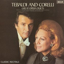 Tebaldi and Corelli: Great Opera Duets