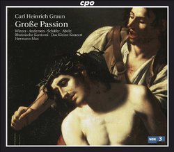 Carl Heinrich Graun: Grosse Passion