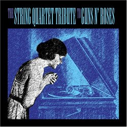 String Quartet Tribute to Guns N'roses