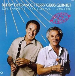 Holiday for Swing - Buddy Defranco / Terry Gibbs Quintet