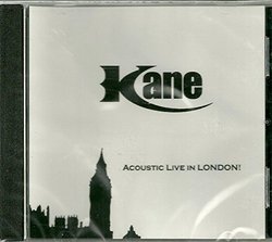 Kane: Acoustic Live In London (2014 Re-Issue)