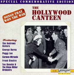 Songs That Won The War, Vol. 2: Hollywood Canteen