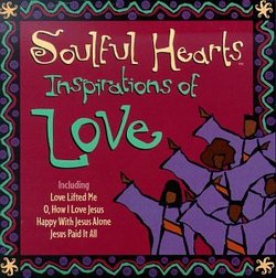 Inspirations of Love: Soulful Hearts