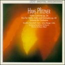 Hans Pfitzner: Violin Concerto Op. 34; Duo for Violin, Cello and Orchestra Op. 43; Scherzo for Orchestra
