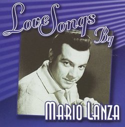 Love Songs By Mario Lanza