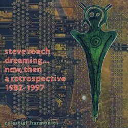 Dreaming...Now, Then (A Retrospective 1982-1997)