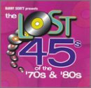 Barry Scott Presents: Lost 45's