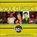 Soul Classics: 80's