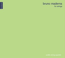 Bruno Maderna: For Strings